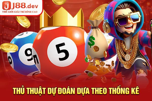 Thủ thuật dự đoán dựa theo thống kê