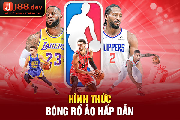 Hình thức bóng rổ ảo hấp dẫn