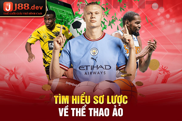 Tìm hiểu sơ lược về thể thao ảo